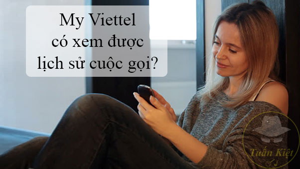 My Viettel có xem được nội dung tin nhắn không?