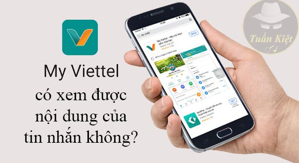 My Viettel có xem được nội dung tin nhắn và cuộc gọi không?